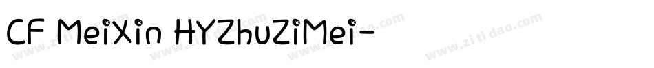 CF MeiXin HYZhuZiMei字体转换